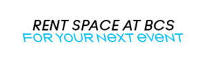 Rent a space at BCS