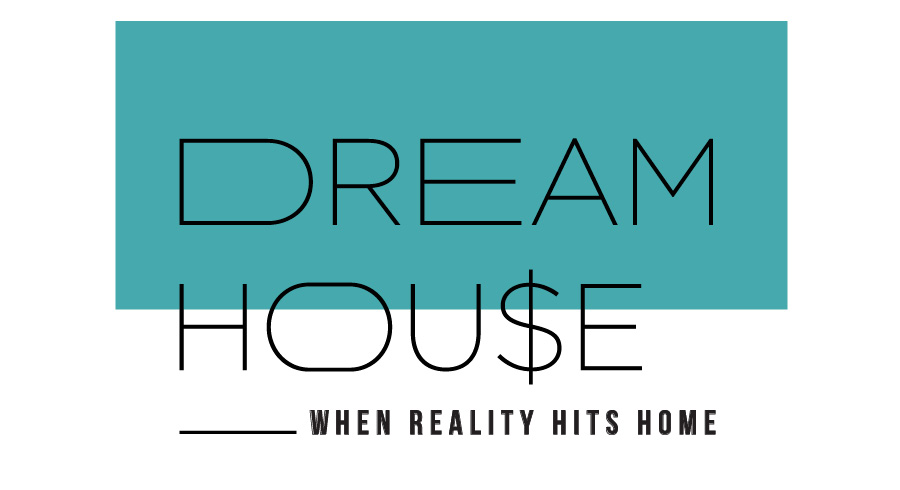 DREAM HOU$E - Reality Meets TV - By Eliana Pipes | Directed by Laurie Woolery | In partnership with Alliance Theatre and Long Wharf Theatre