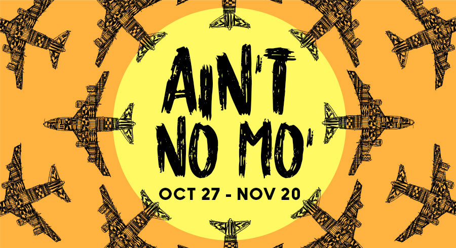 Ain't No Mo' by Jordan E Cooper Directed by Lili-Anne Brown In Association with Woolly Mammoth Theatre Company