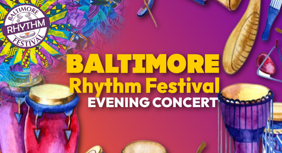Baltimore Rhythm Festival Evening Concert